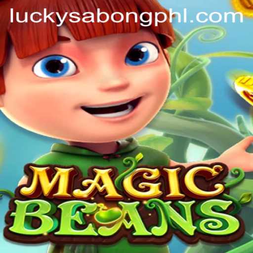 Discover the Enchanting World of MAGICBEANS and the Excitement of LuckySabong
