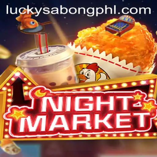 Exploring NIGHTMARKET: The Exciting World of LuckySabong
