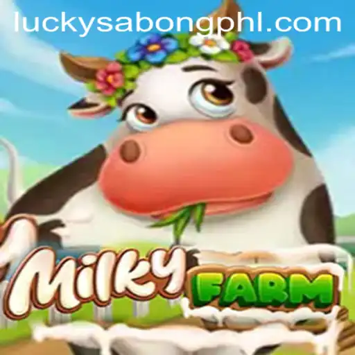 Discover the Exciting World of MilkyFarm: Explore the Game with LuckySabong