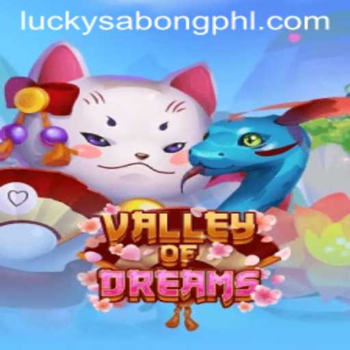 Explore the Exciting World of ValleyofDreams: Unveiling LuckySabong